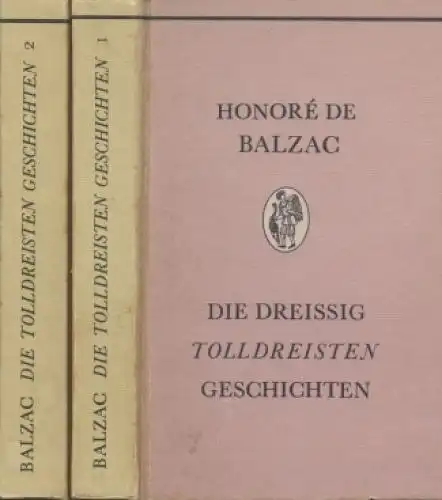 Buch: Die dreißig tolldreisten Geschichten, Balzac, Honore de. 2 Bände, 1981