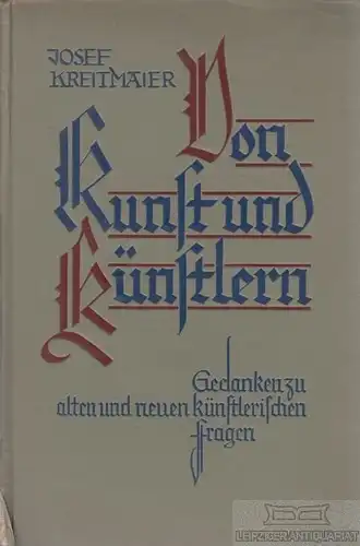 Buch: Von Kunst und Künstlern, Kreitmaier, Josef S..J. 1926, gebraucht, gut