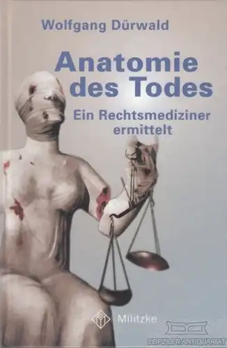 Buch: Anatomie des Todes, Dürwald, Wolfgang. 2002, Militzke Verlag