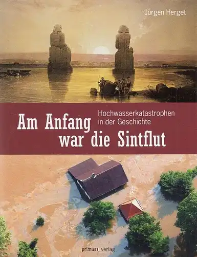 Buch: Am Anfang war die Sintflut, Herget, Jürgen. 2012, Primus Verlag