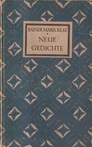 Buch: Neue Gedichte, Rilke, Rainer Maria. 1919, Insel-Verlag, gebraucht, gut