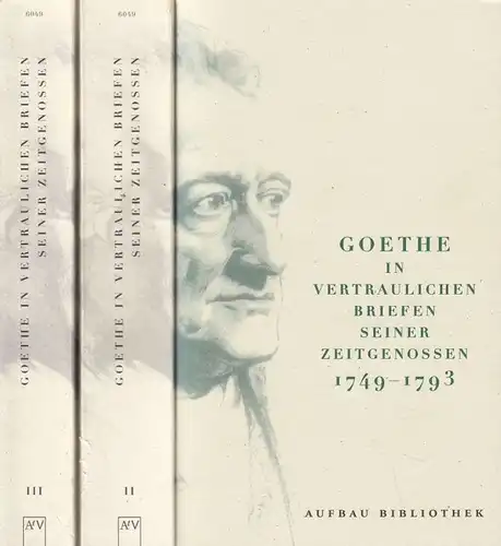 Buch: Goethe in vertraulichen Briefen seiner Zeitgenossen, Bode. 3 Bände, 1999