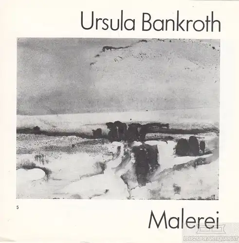 Buch: Ursula Bankroth. 1981, Galerie erph, Malerei, gebraucht, gut