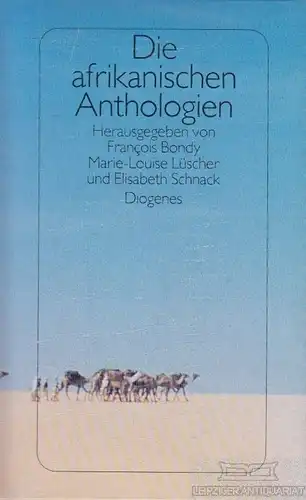 Buch: Die afrikanischen Anthologien, Bondy, Francois / Lüscher, Marie-Lou 258507