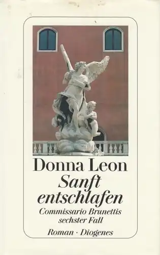 Buch: Sanft entschlafen, Leon, Donna. 1998, Diogenes Verlag, gebraucht, gut