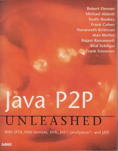 Buch: Java P2P Unleashed, Flenner, Robert (u.a.), 2003, gebraucht, gut