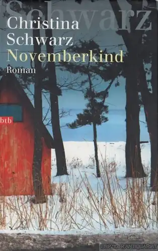 Buch: Novemberkind, Schwarz, Christina. 2001, btb Verlag, Roman, gebraucht, gut