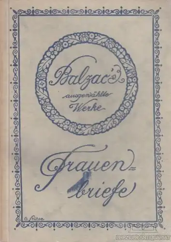 Buch: Frauenbriefe, Balzac, Honore de. Ausgewählte Werke in 10 Bänden, Roman