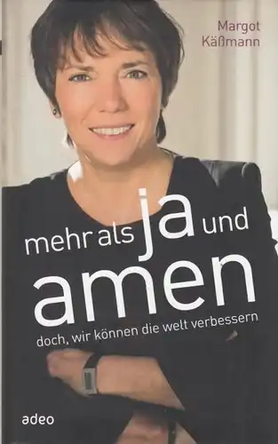 Buch: Mehr als ja und amen, Käßmann, Margot. 1985, adeo Verlag, gebraucht, gut