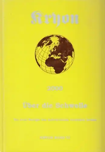 Buch: Kryon VI. 2000 Über die Schwelle, Carroll, Lee. 2002, Ostergaard Verlag