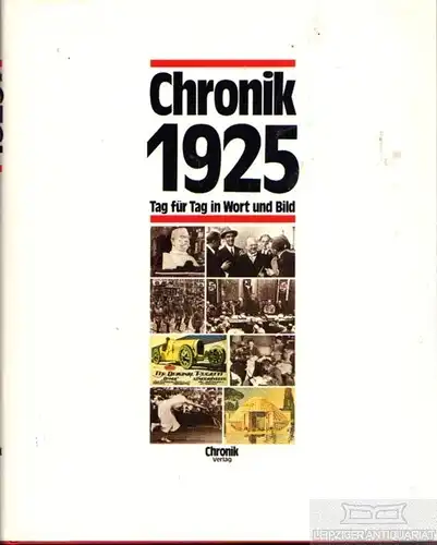 Buch: Chronik 1925, Meiners, Antonia. 1995, Chronik Verlag, gebraucht, gut