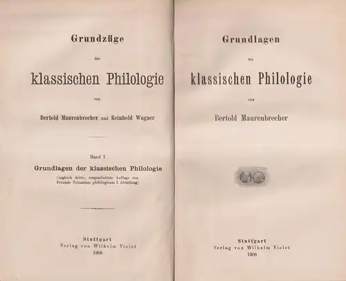 Buch: Grundzüge der klassischen Philologie Band 1+2, Violet, 1908, 2 Bände in 1
