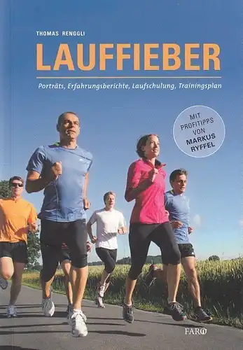 Buch: Lauffieber, Renggli, Thomas. 2011, Faro im Fona Verlag