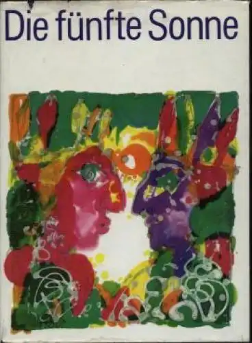 Buch: Die fünfte Sonne, Hulpach, Vladimir. 1976, Artia Verlag, gebraucht, gut