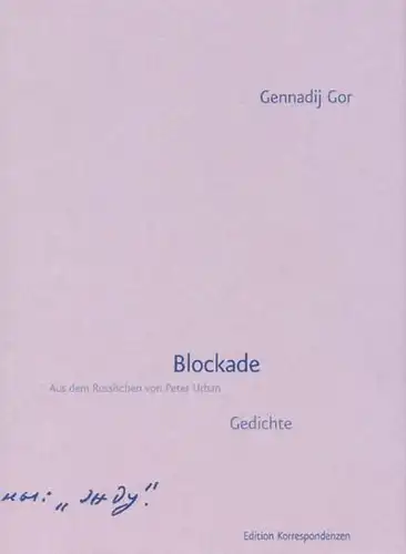 Buch: Blockade, Gor, Gennadij, 2007, Edition Korrespondenzen, Gedichte