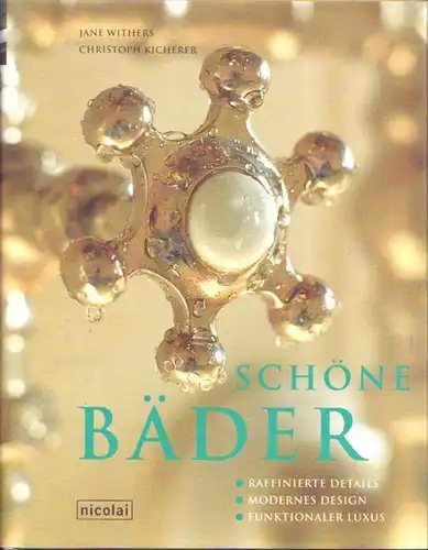 Buch: Schöne Bäder, Withers, Jane / Kicherer, Christoph. 2000, gebraucht, gut