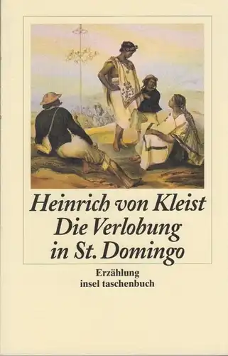 Buch: Die Verlobung in St. Domingo, von Kleist, Heinrich. Insel taschenbuch, it
