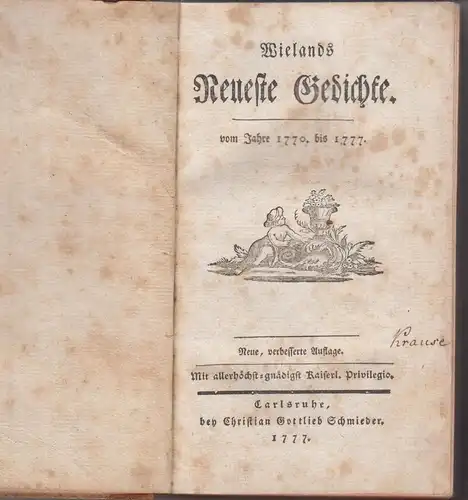 Buch: Wielands Neueste Gedichte vom Jahre 1770 bis 1777, Chr. G. Schmieder
