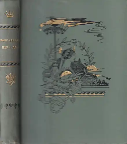 Buch: Bel-Ami, Guy de Maupassant, 1895, Paul Ollendorf, Französisch / francais