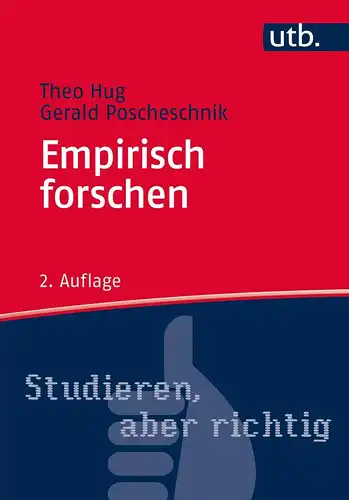 Buch: Empirisch forschen, Hug, Theo, 2015, UVK Verlagsgesellschaft, sehr gut