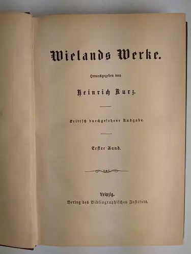 Buch: Christoph Martin Wielands Werke, Heinrich Kurz, 3 Bände, Biblio. Institut