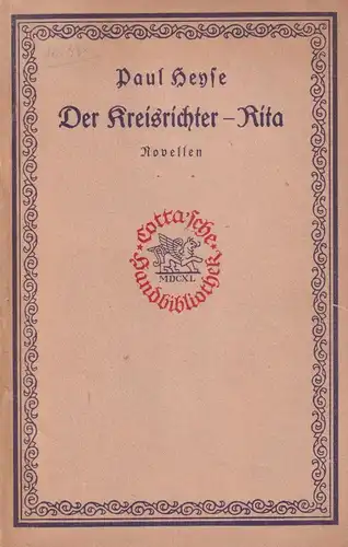 Buch: Der Kreisrichter - Rita, Heyse, Paul, J. G. Cotta'sche Buchhandlung, gut