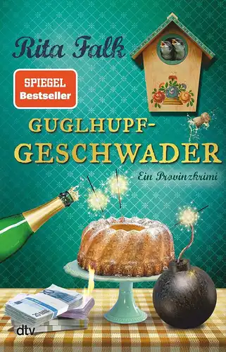 Buch: Guglhupfgeschwader, Falk, Rita, 2019, dtv, Ein Provinzkrimi, gut