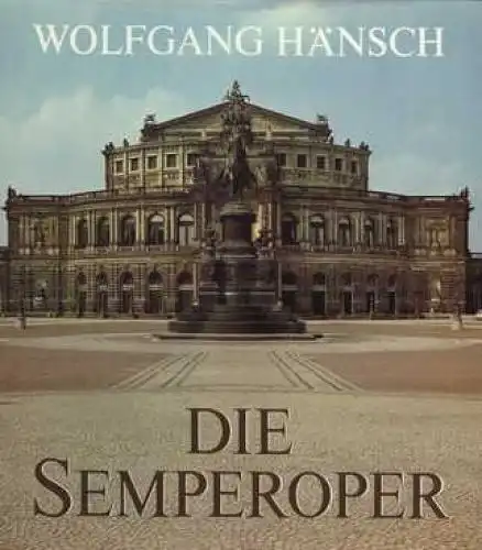Buch: Die Semperoper, Hänsch, Wolfgang. 1986, Verlag für Bauwesen
