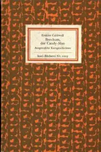 Insel-Bücherei 1009, Beechum, der Candy-Man, Caldwell, Erskine. 1976
