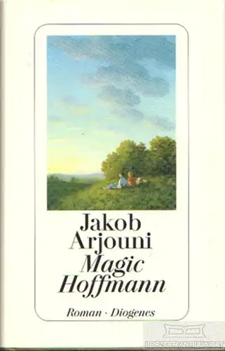 Buch: Magic Hoffmann, Arjouni, Jakob. 1996, Diogenes Verlag, Roman