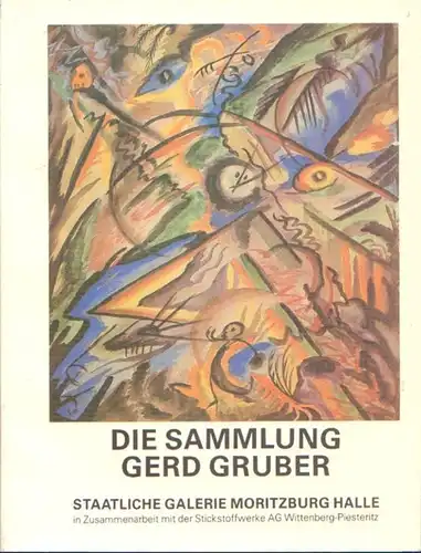 Buch: Die Sammlung Gerd Gruber, Gruber, Gerd. 1990, Staatliche Galerie
