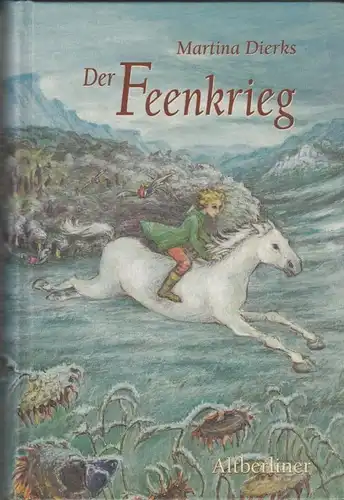 Buch: Der Feenkrieg, Dierks, Martina. 2001, Altberliner Verlag, gebraucht, gut