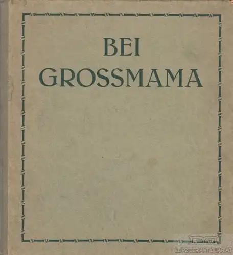 Buch: Bei Grossmama, Sommer, Lina, gebraucht, mittelmäßig