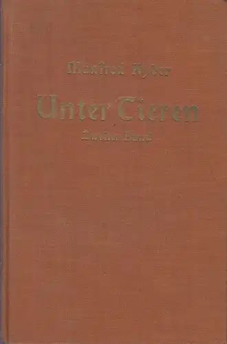 Buch: Unter Tieren. Zweiter Band. Kyber, Manfred, 1927, Walter Seifert Verlag