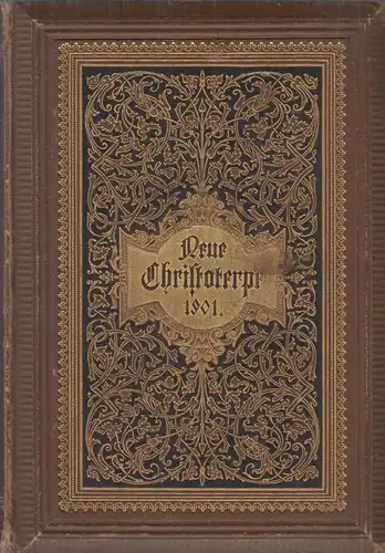 Buch: Neue Christoterpe 1901, Kögel, Rudolf, C. Ed. Müller's Verlagsbuchhandlung