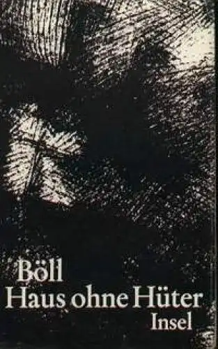 Buch: Haus ohne Hüter, Böll, Heinrich. 1969, Insel Verlag, Roman, gebraucht, gut