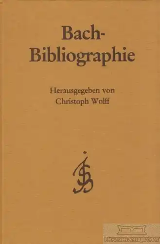 Buch: Bach-Biobliographie, Wolff, Christoph. Edition Merseburger, 1985