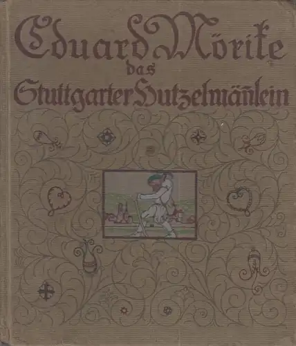 Buch: Das Stuttgarter Hutzelmännlein. Mörike, Eduard, Holbein-Verlag