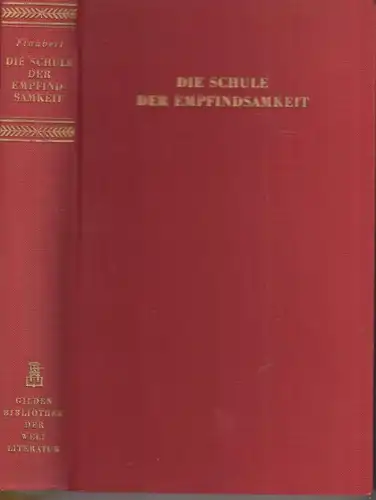 Buch: Die Schule der Empfindsamkeit, Flaubert, Gustave, Gildebibliothek, 1946,