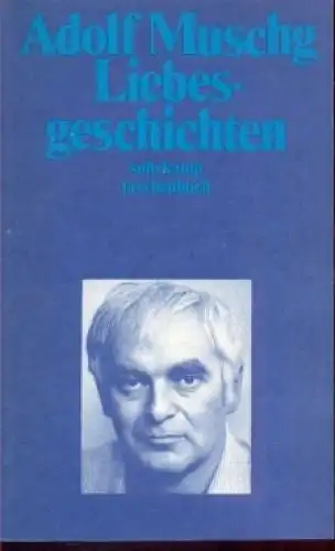 Buch: Liebesgeschichten, Muschg, Adolf, 1982, Suhrkamp Verlag, gebraucht, gut