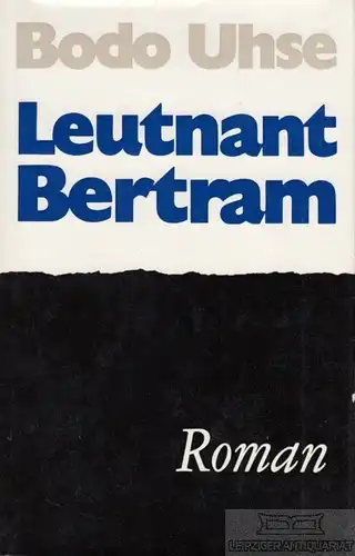Buch: Leutnant Bertram, Uhse, Bodo. 1967, Aufbau Verlag, Roman
