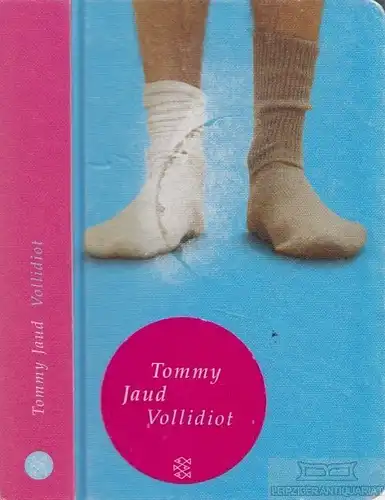 Buch: Vollidiot, Jaud, Tommy. 2010, Fischer Taschenbuch Verlag, gebraucht, gut