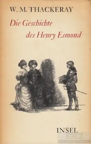 Buch: Die Geschichte des Henry Esmond, von ihm selbst erzählt, Thackeray. 1966