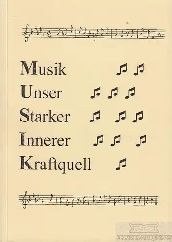 Buch: Musik Unser Starker Innerer Kraftquell, Raschke, Margit. 2001