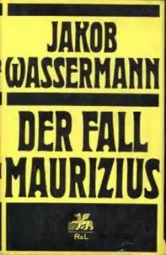 Buch: Der Fall Maurizius, Wassermann, Jakob. 1976, Rütten & Loening Verlag
