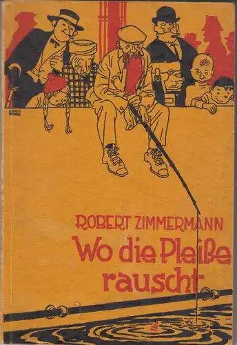 Buch: Wo die Pleiße rauscht, Zimmermann, Robert, o. J., A. Bergmann, gut
