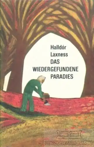 Buch: Das wiedergefundene Paradies, Laxness, Halldor. 1971, Aufbau-Verlag, 75545