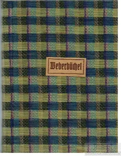 Buch: Weberbüchel, Koenneritz, M. von. Ca. 1925, Verlag M. v. Koenneritz
