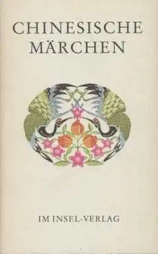 Buch: Chinesische Märchen, Schwarz, Rainer. 1986, Insel Verlag, Märchen der Han