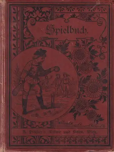 Buch: Spielbuch. Josef Ambros, 1888, Pichler's Witwe & Sohn, Mehr als 400 Spiele